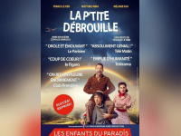 La P'tite Débrouille : Un spectacle fascinant à découvrir chez Les Enfants du Paradis à Paris