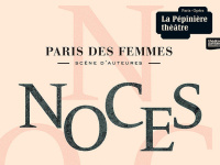 Le Festival Paris des Femmes revient au Théâtre de la Pépinière