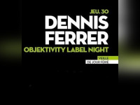 Soirée, Paris, Objektivity, Djoon, Dennis Ferrer, Jerome Sydenham, Franck Roger