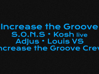 Increase the Groove, SONS et Kosh (live) au Badaboum