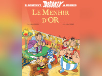 Le Menhir d'Or : l'ultime aventure d'Astérix et Obélix par Goscinny et Uderzo