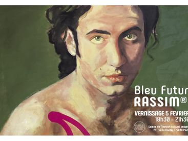 Exposition BLEU FUTUR par RASSIM®