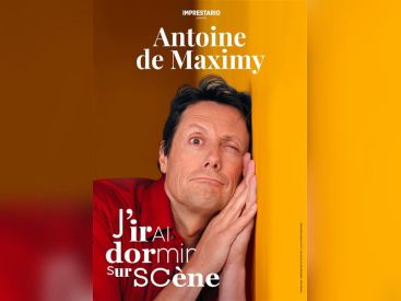Antoine de Maximy dans J'irai dormir sur scène 