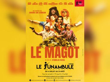 Le Magot, la comédie extravagante de Stanislas Bizeul 