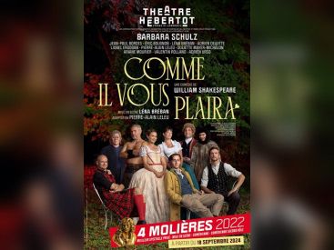  Comme il vous plaira : la pièce de Shakeaspeare au Théâtre Hébertot 
