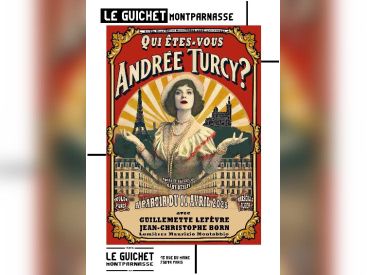 Qui êtes-vous, Andrée Turcy ? Un hommage au Guichet Montparnasse