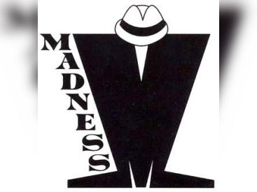 Madness