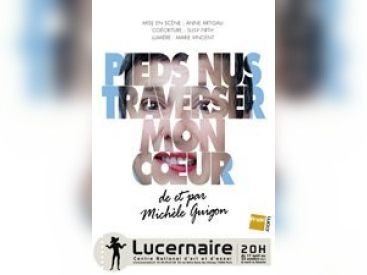 pieds nus traverser mon cœur