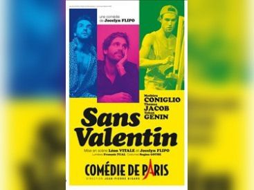 Sans Valentin à la Comédie de Paris