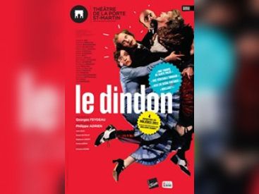 Le Dindon de Feydeau au Théâtre de la Porte Saint-Martin