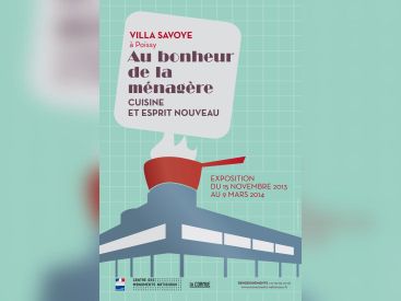 Exposition Au bonheur de la ménagère à la Villa Savoye