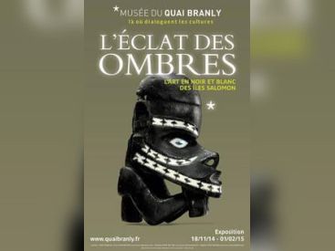 Eclat des ombres Musée du Quai Branly