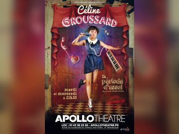 Céline Groussard en Période d'Essai à l'Apollo Théâtre 