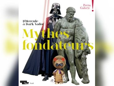 Les Mythes fondateurs à la Petite Galerie du Louvre