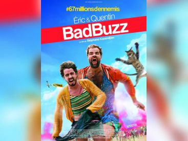 Bad Buzz, le film d'Eric et Quentin : gagnez vos places