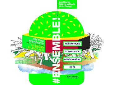 #Ensemble, le festival récréatif de l'été à la Cité de la Mode et du Design