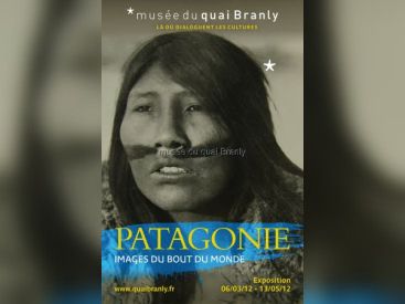 Exposition Patagonie, Musée du Quai Branly