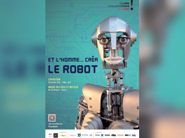 exposition Et l'homme créa le robot Musée des Arts et Métiers