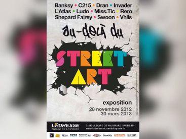 exposition Au dela du Street Art Musée de la Poste