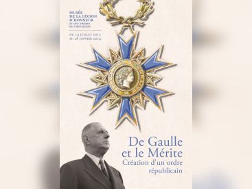 De Gaulle et le Mérite, l'exposition au Musée de la Légion d'Honneur 