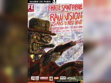 exposition Raw Vision à la Halle Saint-Pierre
