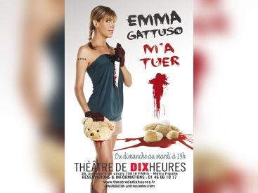 Emma Gattuso m'a tuer au théâtre de 10 heures