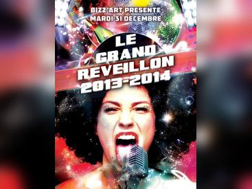 LE GRAND REVEILLON BIZZ'ART 2013/2014 !
