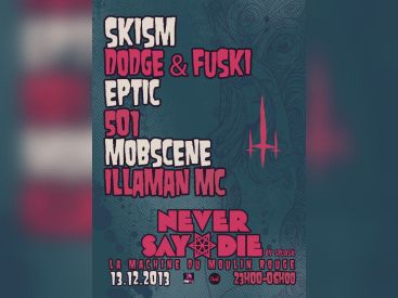 Never Say Die X Splash à la Machine du Moulin Rouge