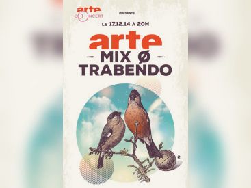 ARTE Mix Ø Trabendo : gagne ta place ! 
