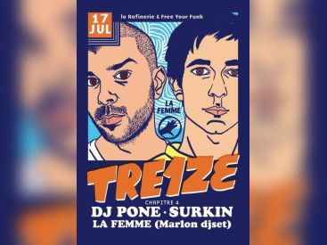 Tre1ze, Chapitre 4, au Concorde Atlantique avec DJ Pone et Surkin