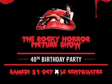 The Rocky Horror Picture Show : 40th Birthday Party au Centquatre 