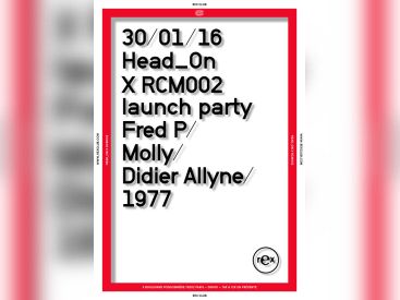 Head_On, spéciale RCM03 Release Party, au Rex Club