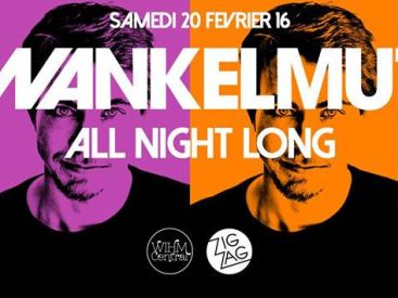 Wankelmut All Night Long au Zig Zag Club