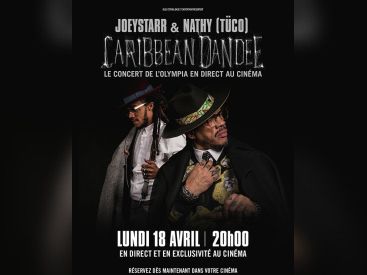 JoeyStarr & Nathy, aka Caribbean Dandee, à l’Olympia : retransmission du concert en direct au cinéma 
