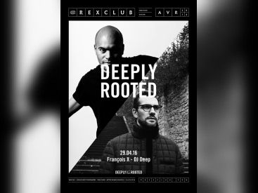 Deeply Rooted au Rex Club avec François X 