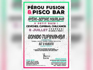 Pérou Fusion & Pisco Bar de retour à Petit Bain 