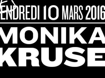 Monika Kruse au Club Nuits Fauves