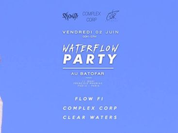 Water Flow Party au Batofar avec Flow Fi