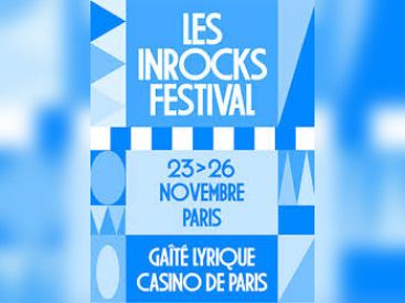Les Inrocks Festival 2017 : le programme des rencontres littéraires