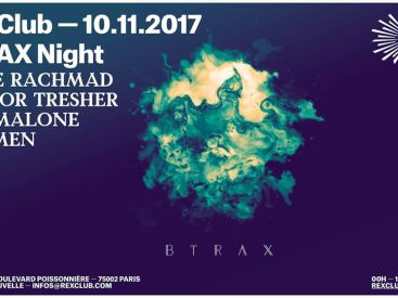 Btrax Night au Rex Club avec Steve Rachmad