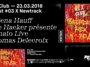 Rexist 03 x Newtrack au Rex Club