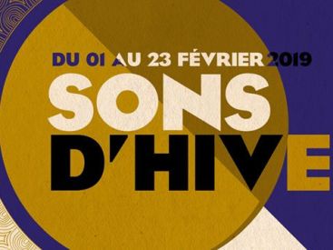 Festival Sons d’Hiver 2019 en île de France : dates, programmation et réservations