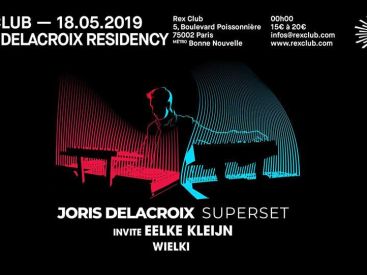 Joris Delacroix invite Eelke Kleijn au Rex Club
