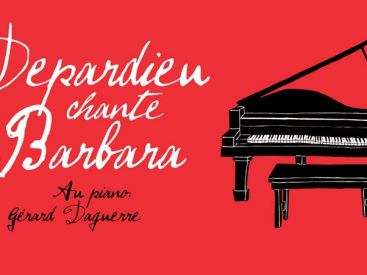 Depardieu chante Barbara au Théâtre des Champs-Elysées en Avril 2020