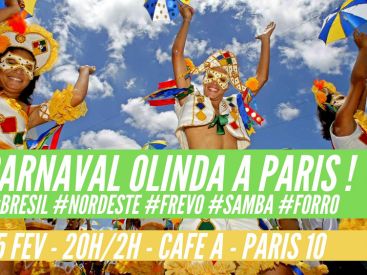 Carnaval brésilien de Olinda/Recife à Paris au Café A