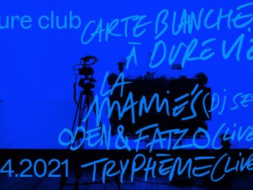 Culture club : carte blanche à Dure Vie