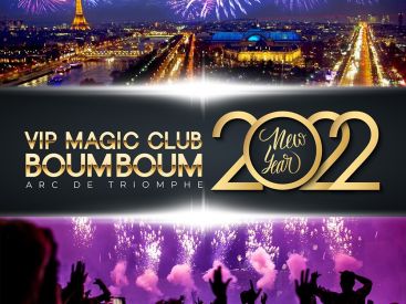 Réveillon du nouvel an 2022 : Magic Club Boum Boum