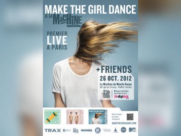 Make The Girl Dance & Friends à la Machine