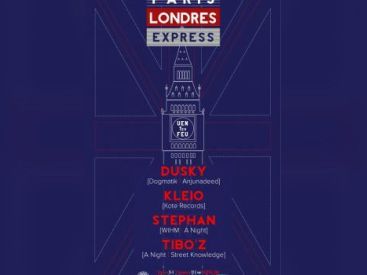 Paris-London Express au Showcase avec Dusky et Kleio