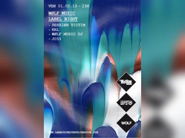 Wolf Music Label Night à la Machine du Moulin Rouge